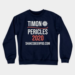 Timon/Pericles 2020 Crewneck Sweatshirt